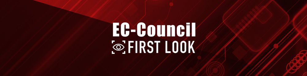 EC-Council First Look